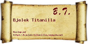 Bjelek Titanilla névjegykártya